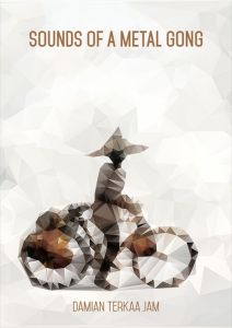 Sounds of a Metal Gong (Shortlist, Association of Nigerian Authors Prize for Poetry 2014)