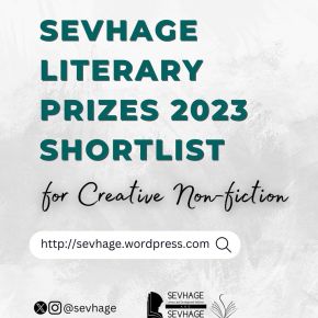 ANNOUNCING THE SEVHAGE CREATIVE NON-FICTION PRIZE 2023&nbsp;SHORTLIST